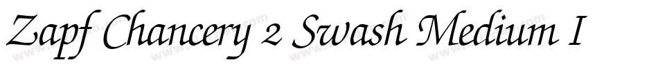 Zapf Chancery 2 Swash Medium Italic字体转换